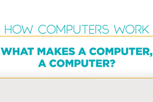 How computers work: What makes a computer, a computer?Image
